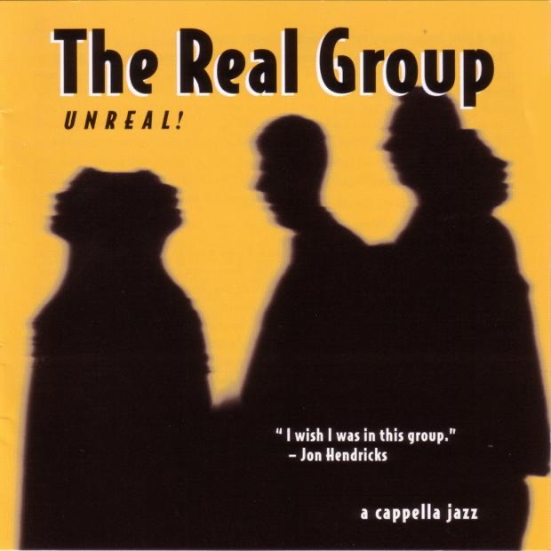 Unreal! by The Real Group album cover