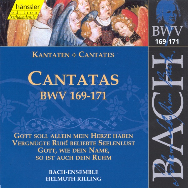 Bach: Cantatas, BWV 169-171 by Bach-Collegium Stuttgart, Gächinger Kantorei Stuttgart, Helmuth Rilling & Württemberg Chamber Orchestra Heilbronn album cover