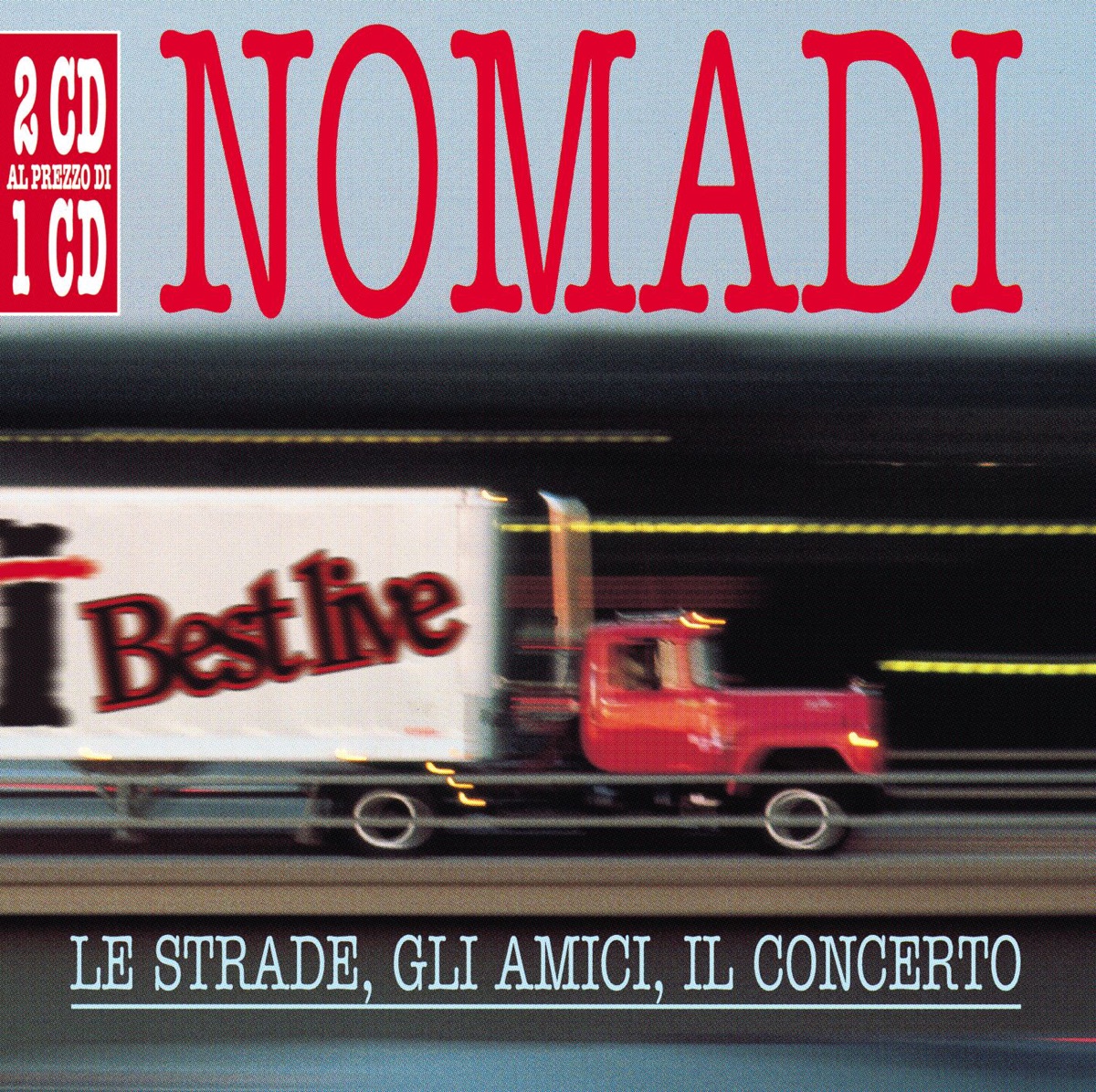 Le Strade , Gli Amici , Il Concerto by Nomadi album cover