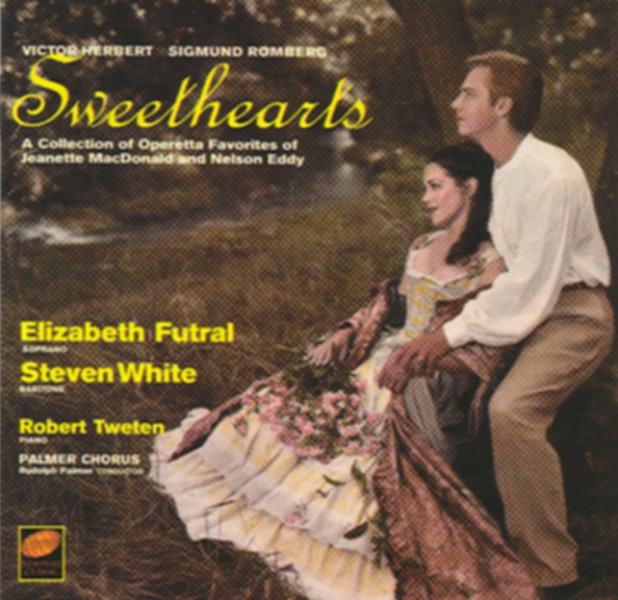 Sweethearts - A Collection of Operetta Favorites of Jeanette MacDonald and Nelson Eddy (Music by Victor Herbert and Sigmund Romberg) by Elizabeth Futral, Robert Tweten, Rudolph Palmer & Steven White album cover