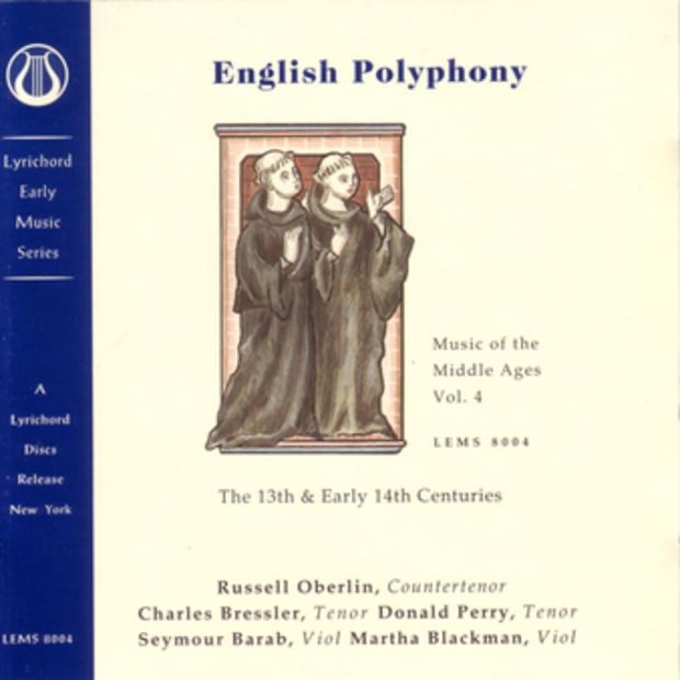 Music of the Middle Ages, Vol 4:  English Polyphony of the 13th & Early 14th Centuries by Charles Bressler, Donald Perry, Martha Blackman, Russell Oberlin & Seymour Barab album cover
