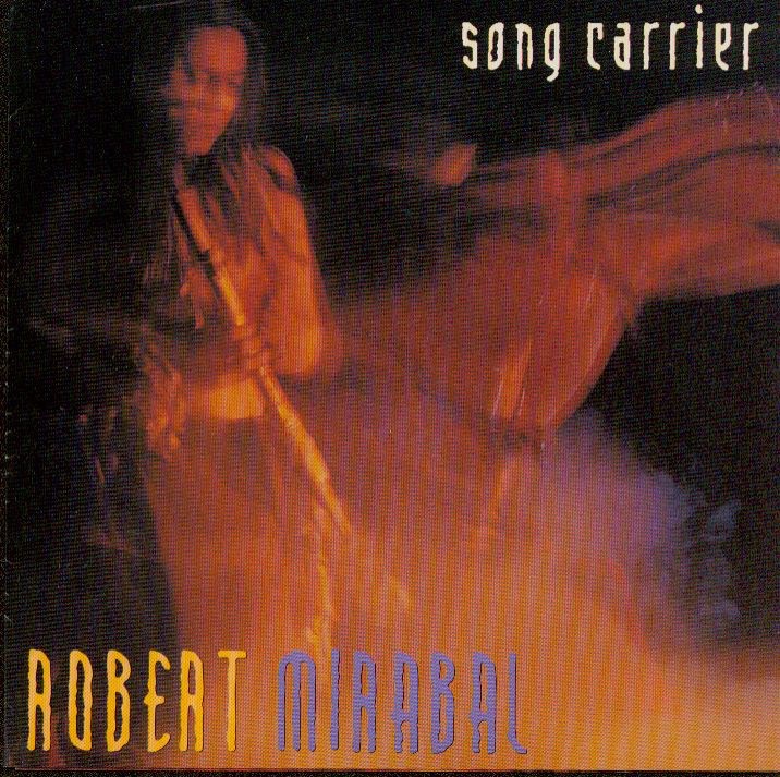 Song Carrier by Robert Mirabal album cover