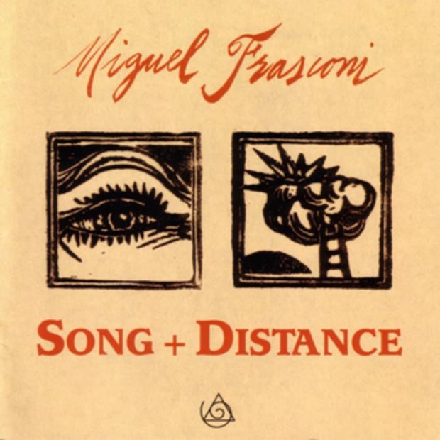 Song + Distance by Miguel Frasconi album cover