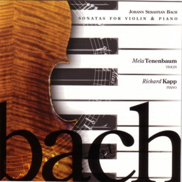 J.S. Bach - Sonatas for Violin and Piano by Mela Tenenbaum, Richard Kapp & Tenenbaum & Kapp album cover