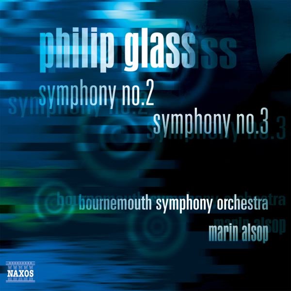 Glass: Symphonies Nos. 2 and 3 by Bournemouth Symphony Orchestra & Marin Alsop album cover