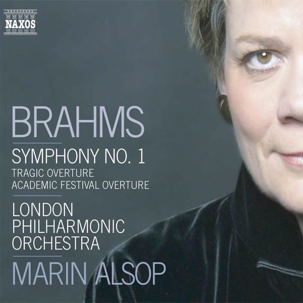Brahms: Symphony No. 1, Tragic Overture, Academic Festival Overture by London Philharmonic Orchestra & Marin Alsop album cover