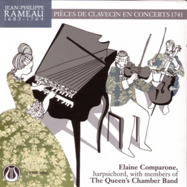 Rameau: Pieces de Clavicin en Concert (1741) by Elaine Camparone & The Queen's Chamber Band album cover
