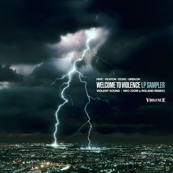Violent Sound / Neo (Dom & Roland Remix) - Single by Keaton, Echo, Gridlok & Hive album cover