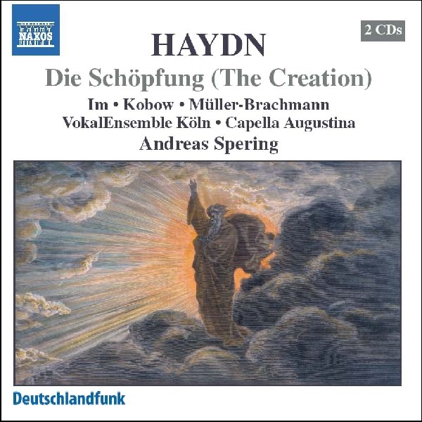 Haydn: Die Schopfung (The Creation) by Andreas Spering, Capella Augustina, Max Ciolek & VokalEnsemble Koln album cover