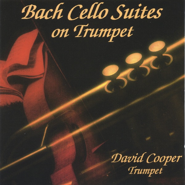 J.S. Bach Cello Suites on Trumpet 1-3 by David Cooper album cover