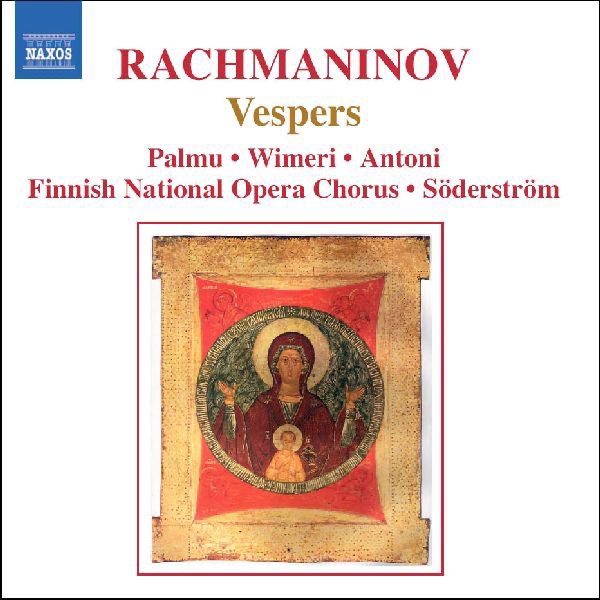Rachmaninov: Vespers, Op. 37 by Eric-Olof Söderström, Erja Wimeri, Eugen Antoni, Finnish National Opera Chorus & Raissa Palmu album cover