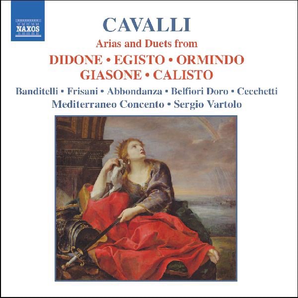Cavalli: Arias and Duets by Gianluca Belfiori Doro, Gloria Banditelli, Mario Cecchetti, Mediterraneo Concento, Roberto Abbondanza, Rosita Frisani & Sergio Vartolo album cover