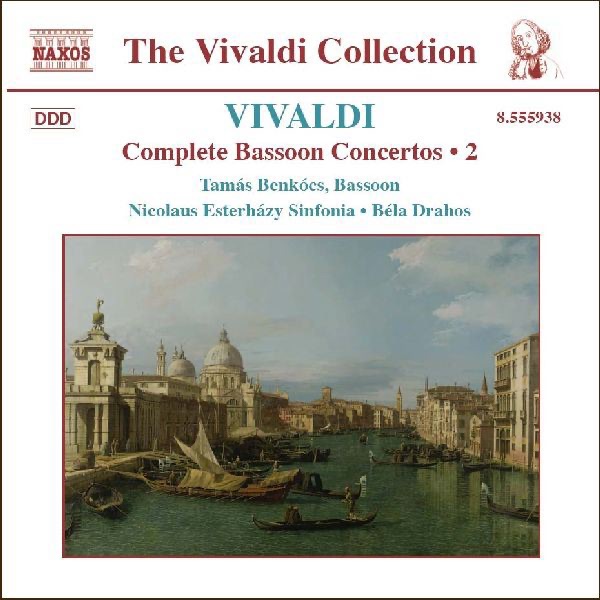 Vivaldi: Complete Bassoon Concertos Vol. 2 by Béla Drahos, Nicolaus Esterházy Sinfonia & Tamás Benkócs album cover