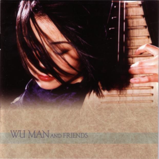 Wu Man and Friends by Man Wu album cover