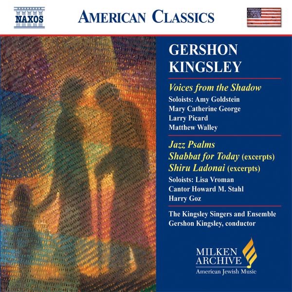 American Classics - Gershon Kingsley: Voices from the Shadow - Jazz Psalms - Shabat for Today by Amy Goldstein, Gershon Kingsley, Lisa Vroman & The Kingsley Singers album cover
