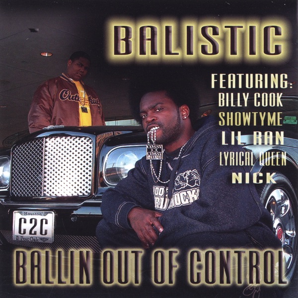 Ballin Out of Control by Balistic album cover