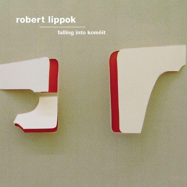 Falling Into Komëit by Robert Lippok album cover