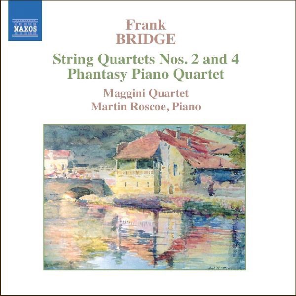 Bridge: String Quartets Nos. 2 and 4, Phantasy Piano Quartet by Maggini Quartet & Martin Roscoe album cover
