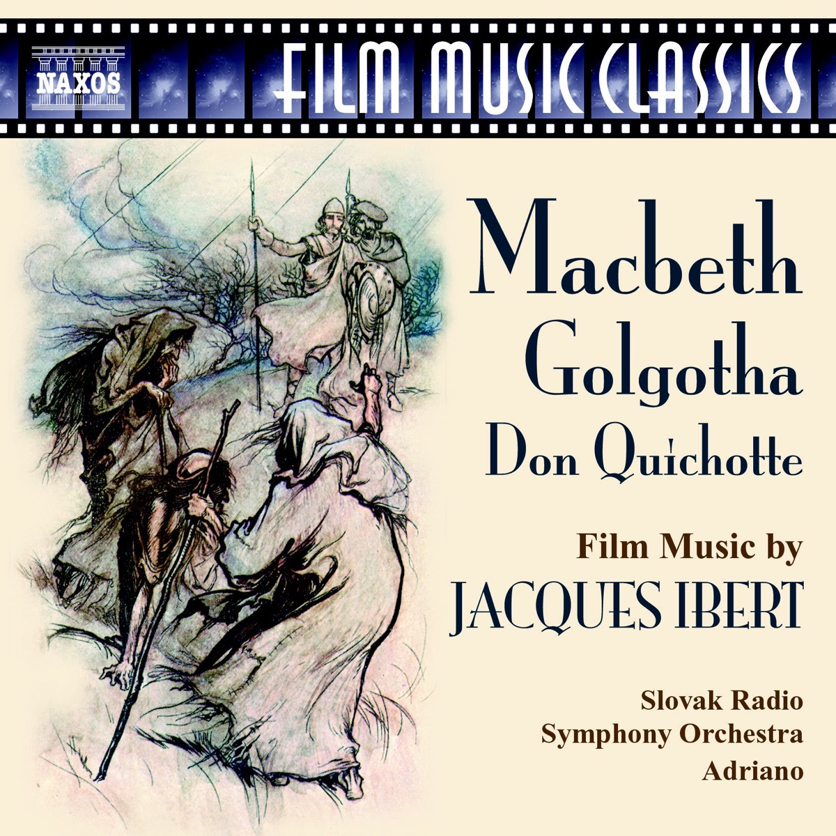 Ibert: Macbeth, Golgotha & Don Quichotte by Adriano & Slovak Radio Symphony Orchestra album cover