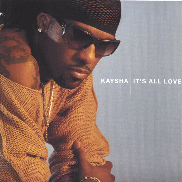 It's All Love by Kaysha album cover