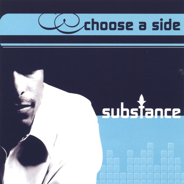 Choose a Side by Substance album cover