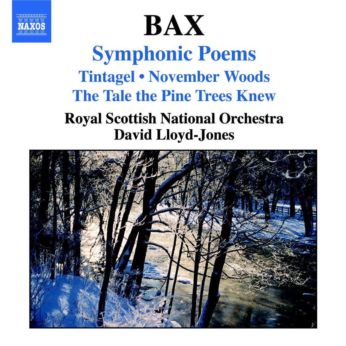 Bax: Symphonic Poems by David Lloyd-Jones & Royal Scottish National Orchestra album cover