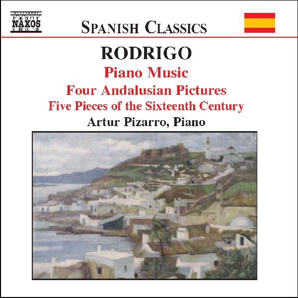 Rodrigo: Piano Music, Vol. 1 by Artur Pizarro album cover