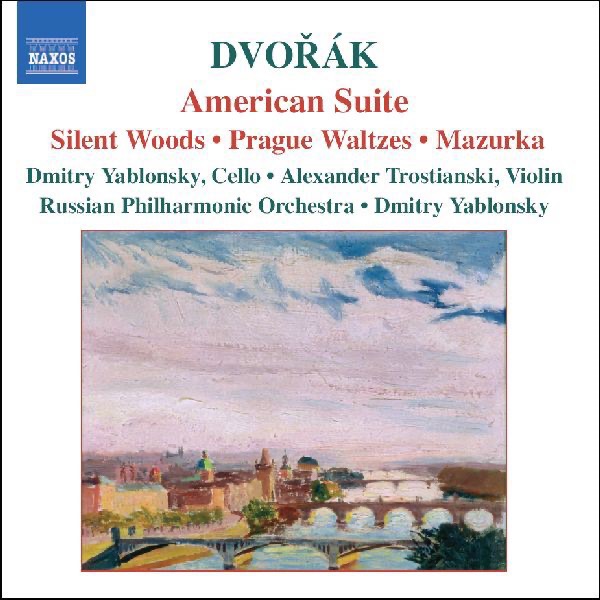 Dvorak: American Suite - Silent Woods by Dmitry Yablonsky & Russian Philharmonic Orchestra album cover