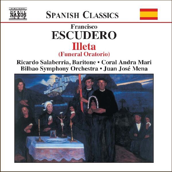 Escudero: Illeta by Bilbao Symphony Orchestra, Coral Andra Mari, Juanjo Mena & Ricardo Salaberria album cover