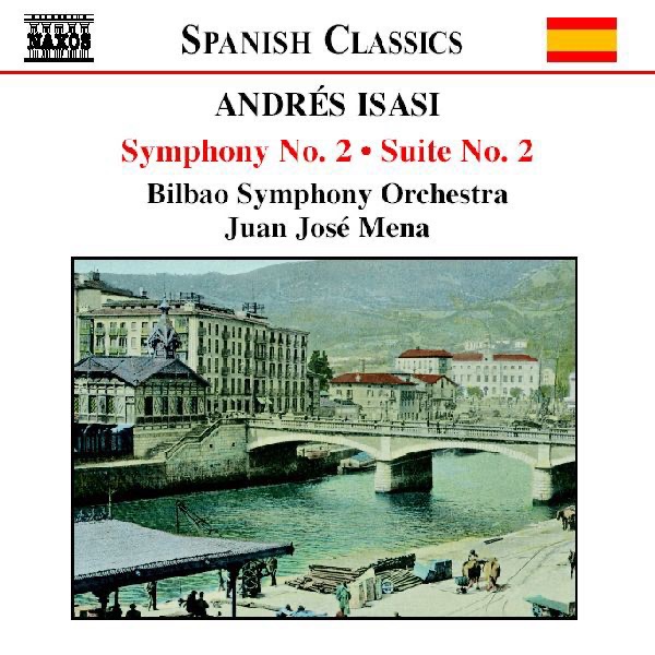 Isasi: Symphony No. 2, Suite No. 2 by Bilbao Symphony Orchestra & Juanjo Mena album cover