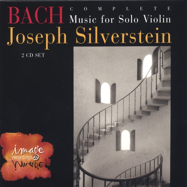 BACH: Complete Music for Solo Violin (2-CD set) by Joseph Silverstein album cover