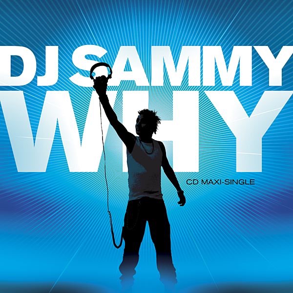 Why by DJ Sammy album cover