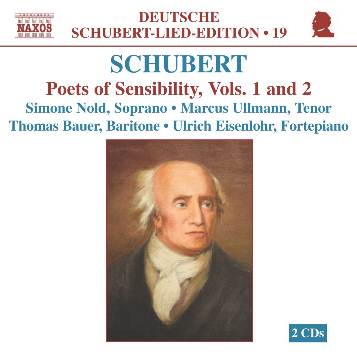 Schubert: Lied Edition 19 - Poets of Sensibility, Vols. 1 & 2 by Marcus Ullmann, Simone Nold, Thomas E. Bauer & Ulrich Eisenlohr album cover