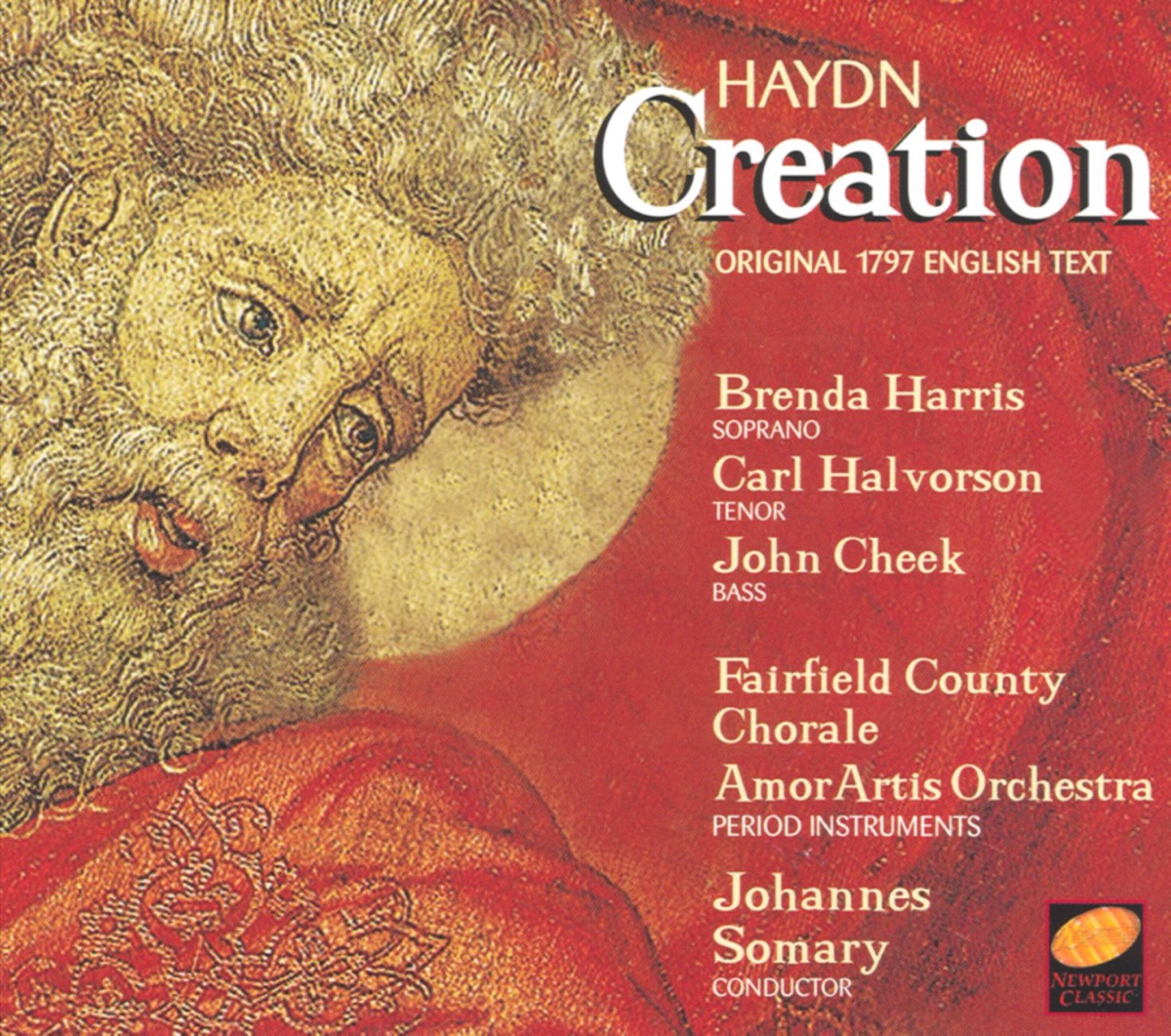 Haydn: Creation (Original 1797 English Text) by Amor Artis Orchestra, Brenda Harris, Carl Halvorson, Johannes Somary & John Cheek album cover