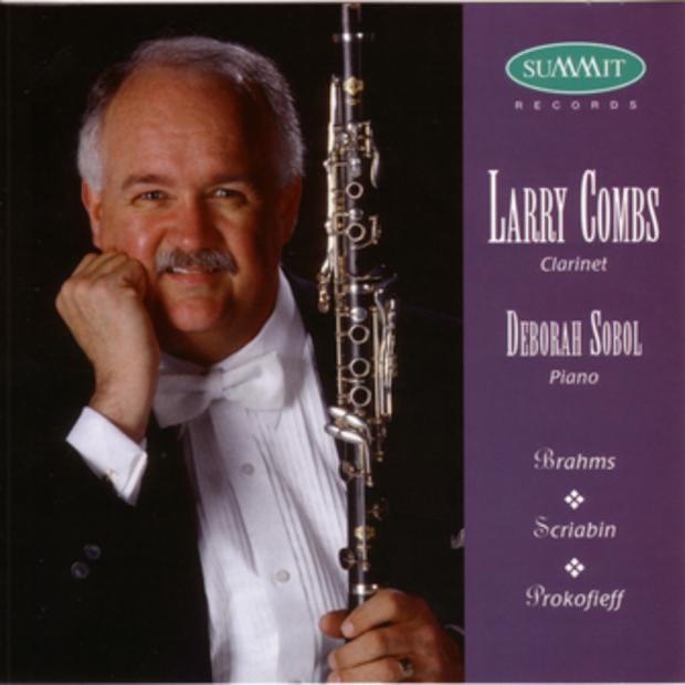 Larry Combs - Brahms, Scriabin, Prokofiev by Deborah Sobol & Larry Combs album cover