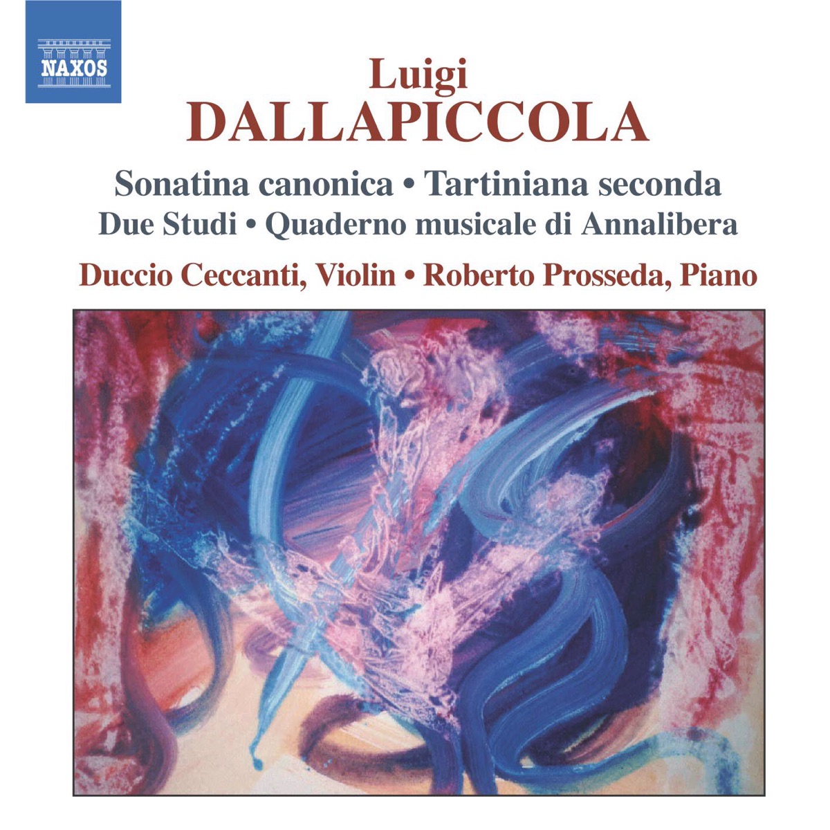 Dallapiccola: Sonatina Canonica - Tartiniana Seconda by Duccio Ceccanti & Roberto Prosseda album cover