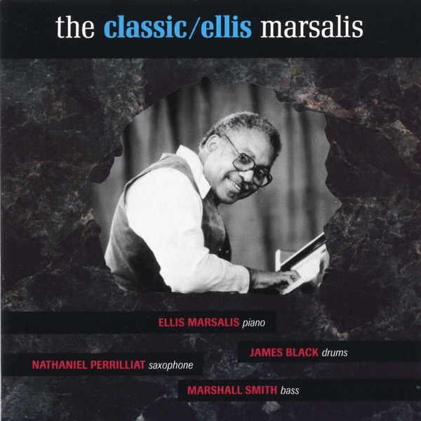 The Classic Ellis Marsalis by Ellis Marsalis album cover