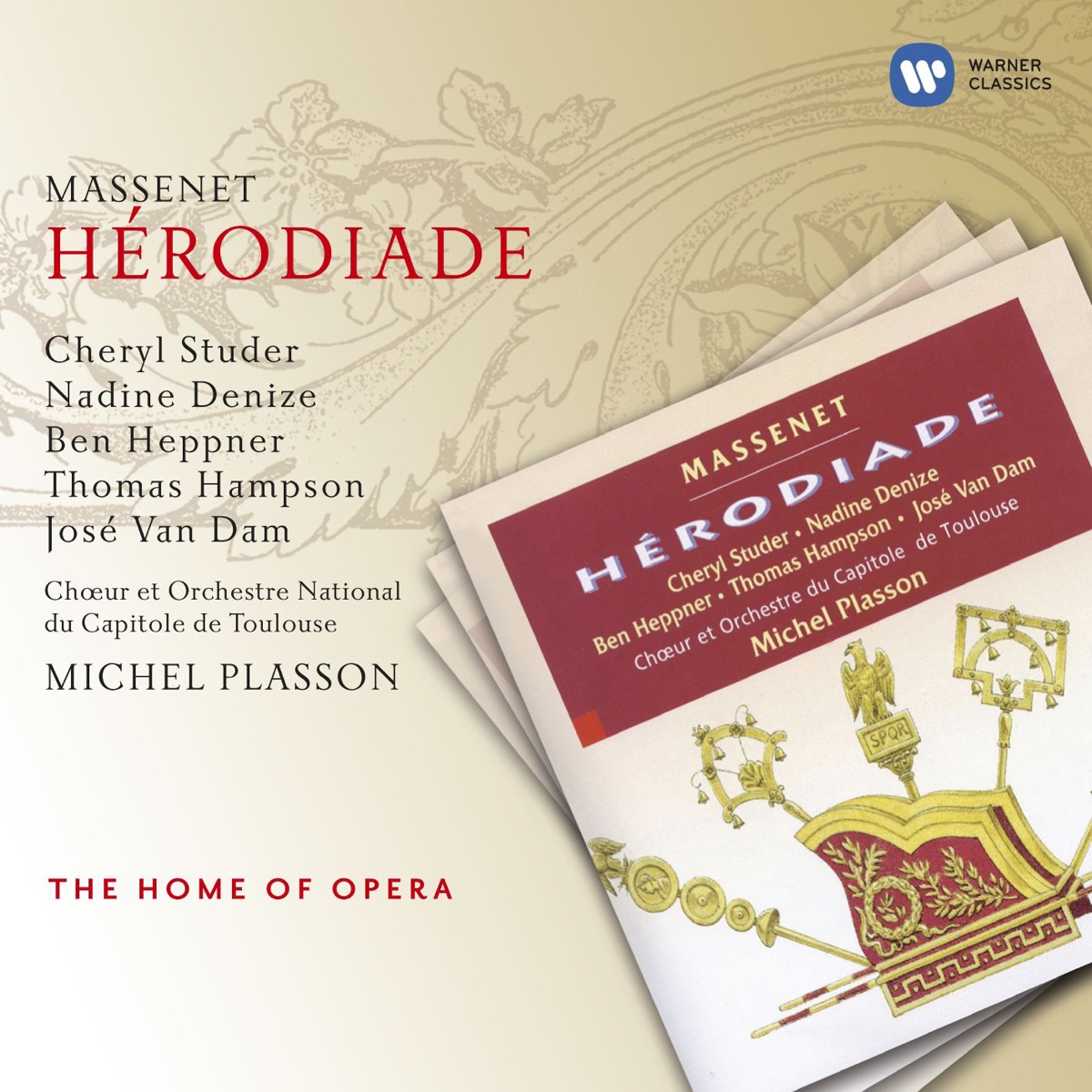 Massenet: Hérodiade by Thomas Hampson, José Van Dam, Michel Plasson, Nadine Denize, Orchestre National du Capitole de Toulouse, Cheryl Studer & Ben Heppner album cover