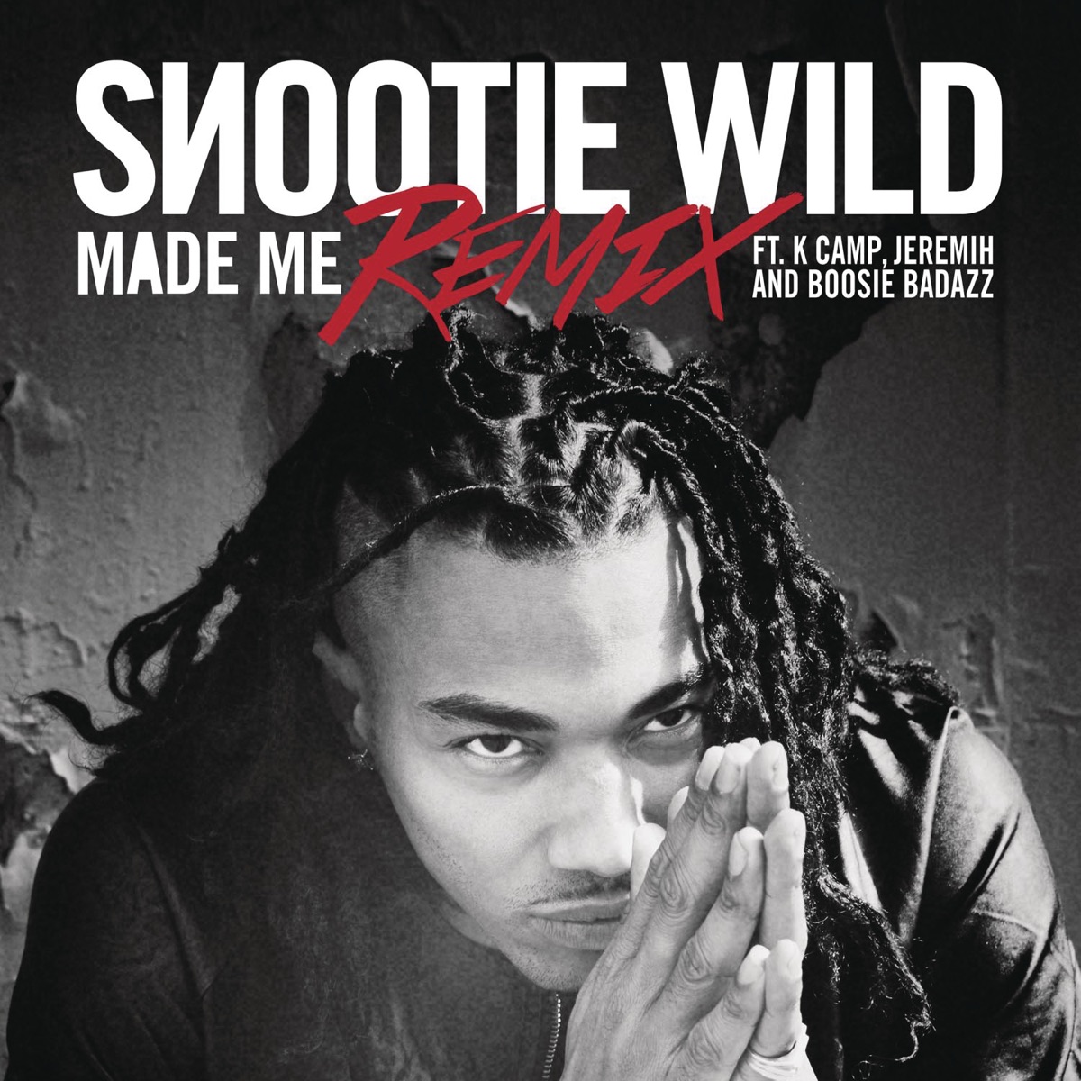Made Me (Remix) [feat. K Camp, Jeremih & Boosie Badazz] - Single by Snootie Wild album cover