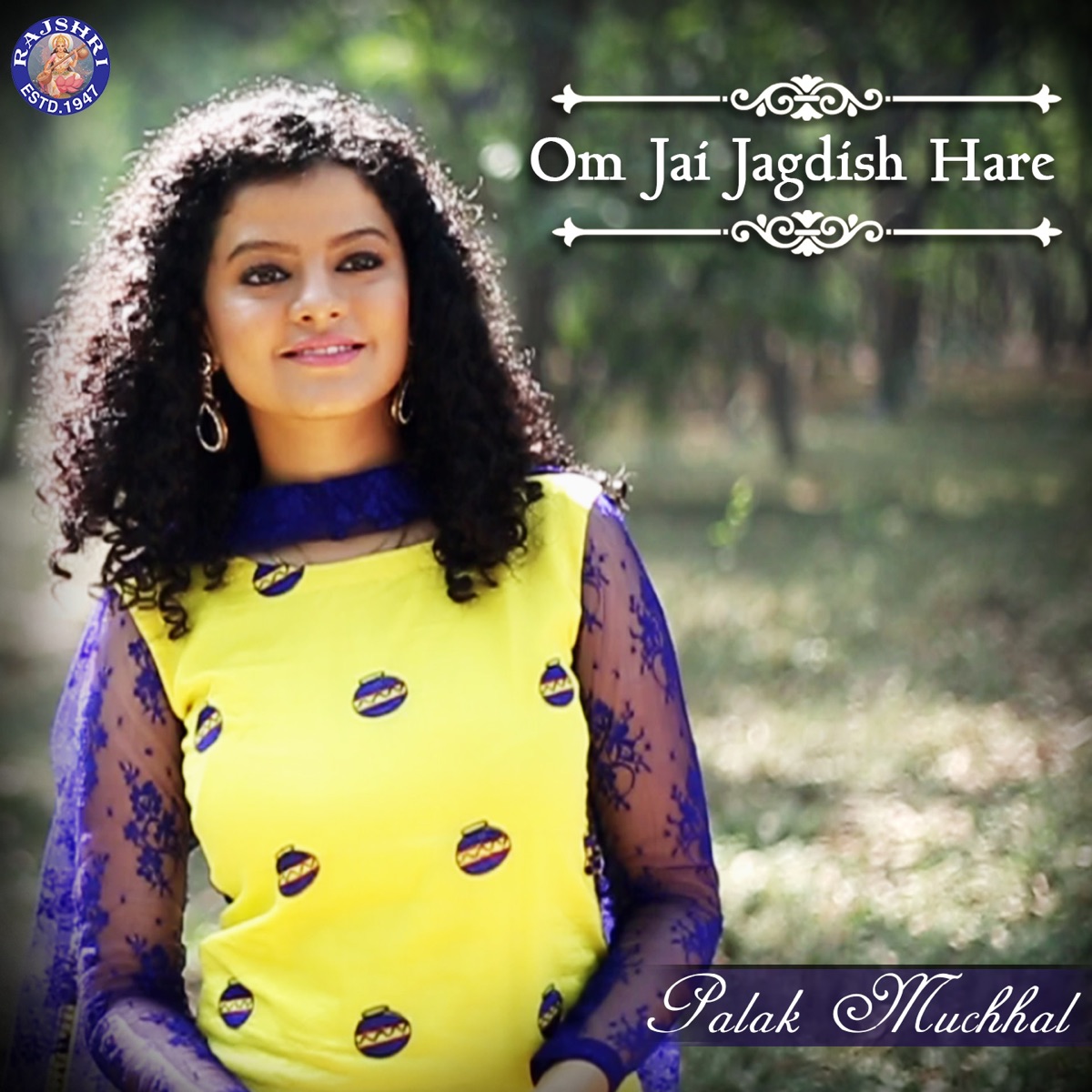 Om Jai Jagdish Hare - Single by Palak Muchhal album cover