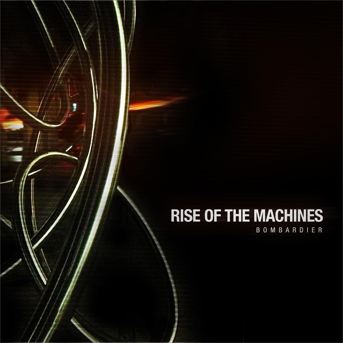 Rise of the Machines - Single by Bombardier album cover