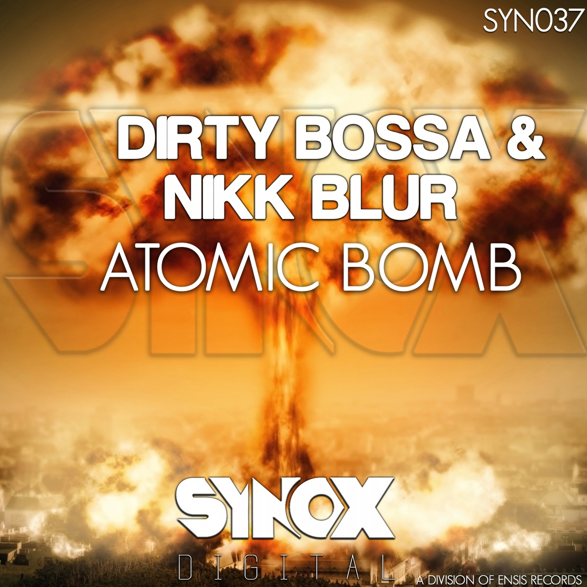 Atomic Bomb - Single by Dirty Bossa & Nikk Blur album cover
