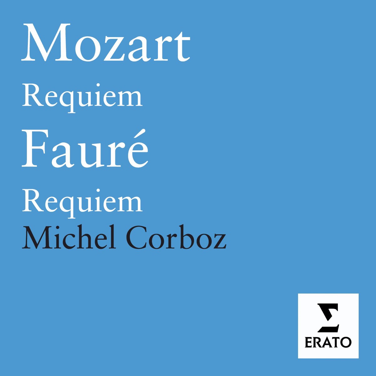 Mozart: Requiem/Faure: Requiem by Michel Corboz album cover