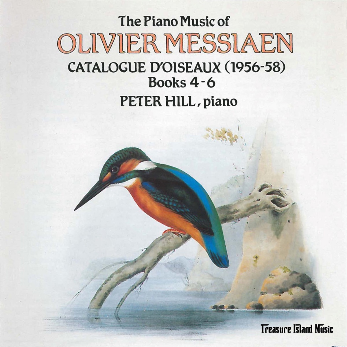 Olivier Messiaen: Catalogue d'oiseaux, Livres 4-6 by Peter Hill album cover