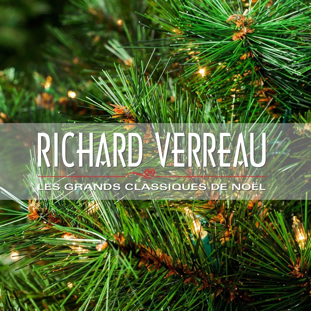 Les grands classiques de Noël by Richard Verreau album cover