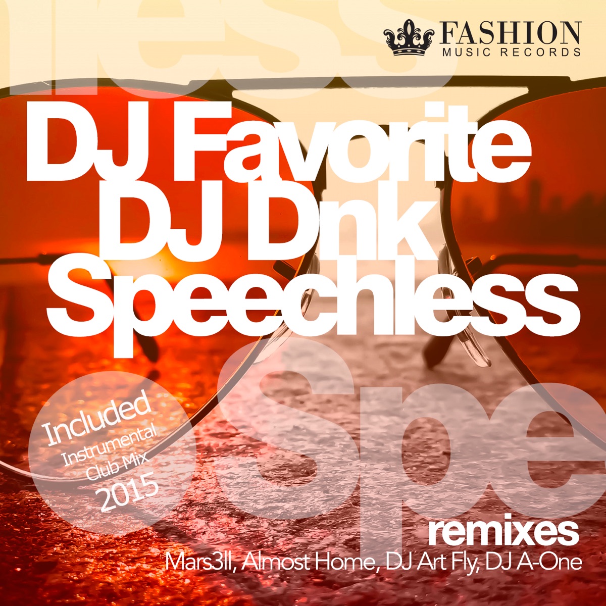 Speechless (Remixes) - EP by DJ Favorite & DJ DNK album cover