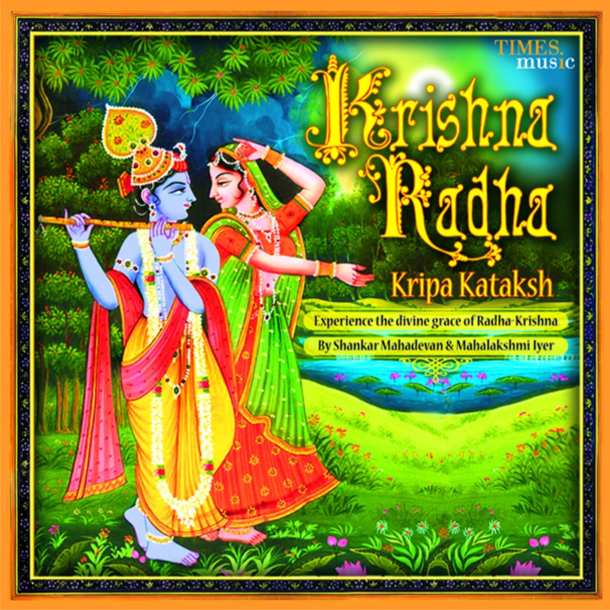 Krishna Radha Kripa Kataksh by Mahalakshmi Iyer & Shankar Mahadevan album cover