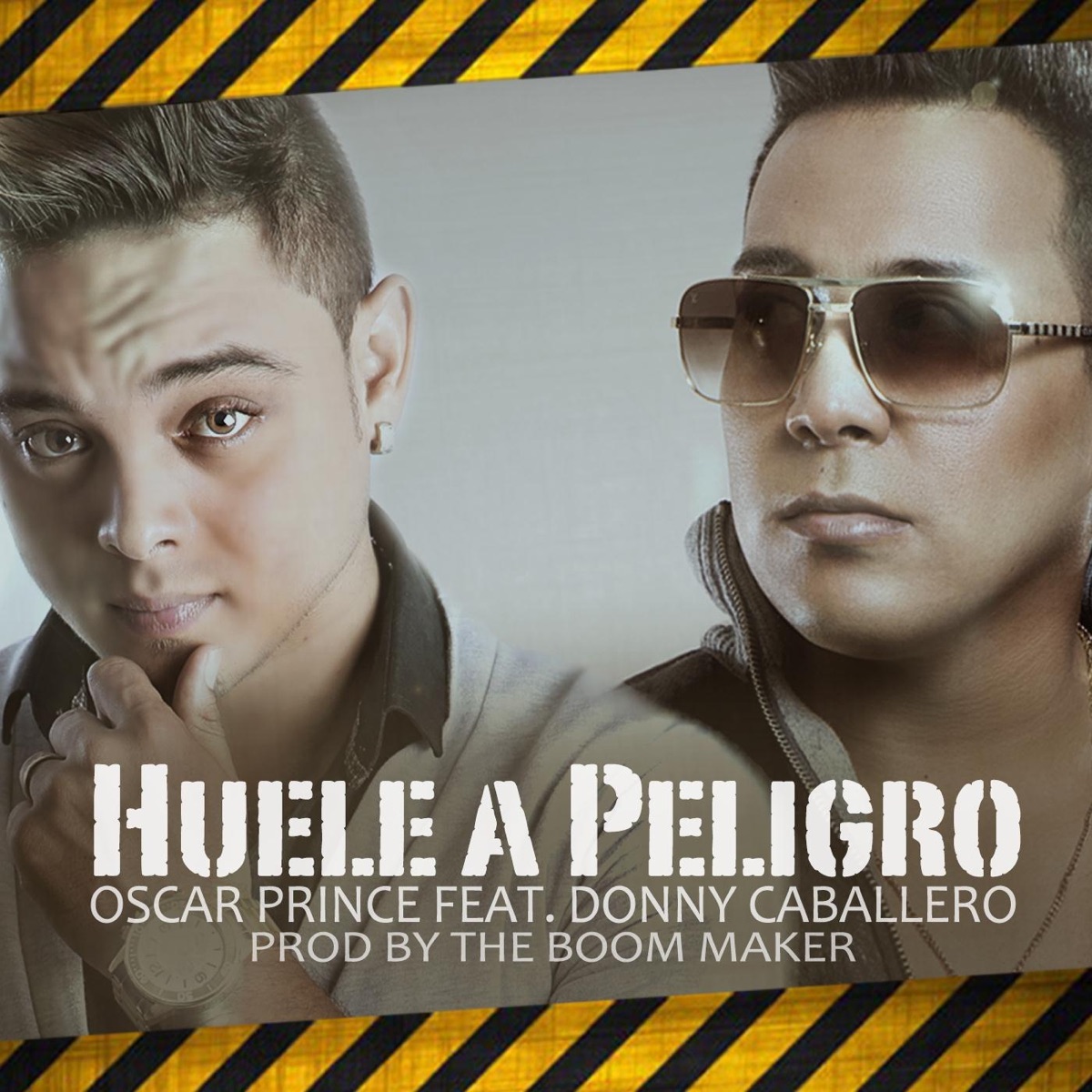 Huele a Peligro (feat. Donny Caballero) - Single by Oscar Prince album cover