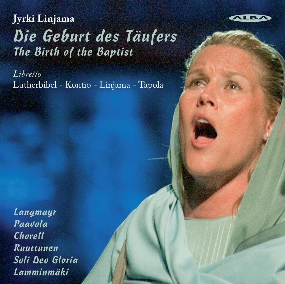 Linjama: Die Geburt des Täufers by Ursula Langmayr, Tuula Paavola, Niall Chorell, Esa Ruuttunen, Soli Deo Gloria Chamber Orchestra & Juhani Lamminmäki album cover