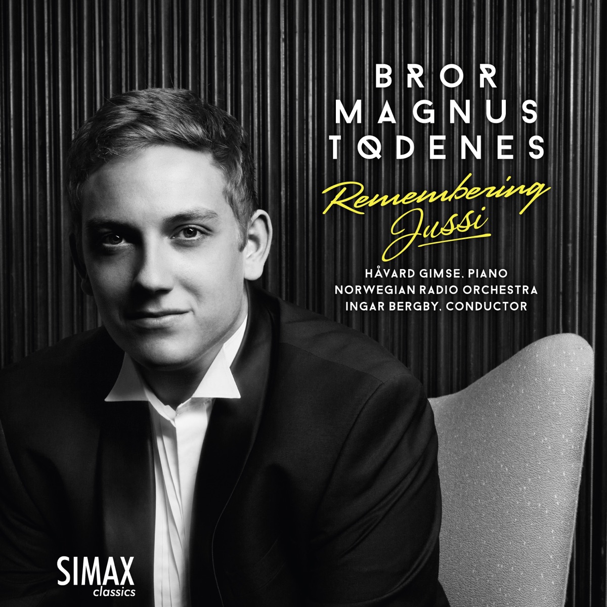 Bror Magnus Tødenes: Remembering Jussi (feat. Norwegian Radio Orchestra & Håvard Gimse) by Bror Magnus Tødenes album cover